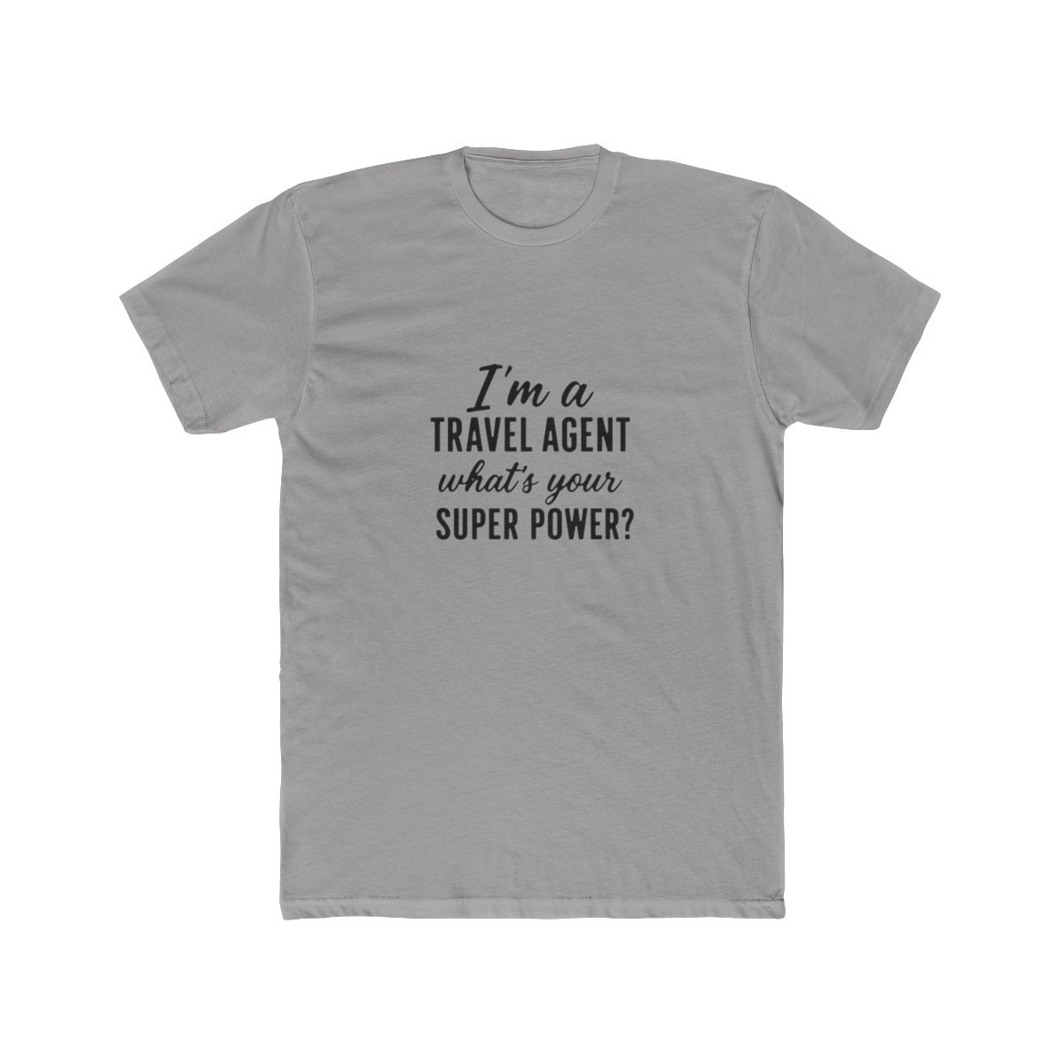 Travel Agent Super Power Superhero T Shirt