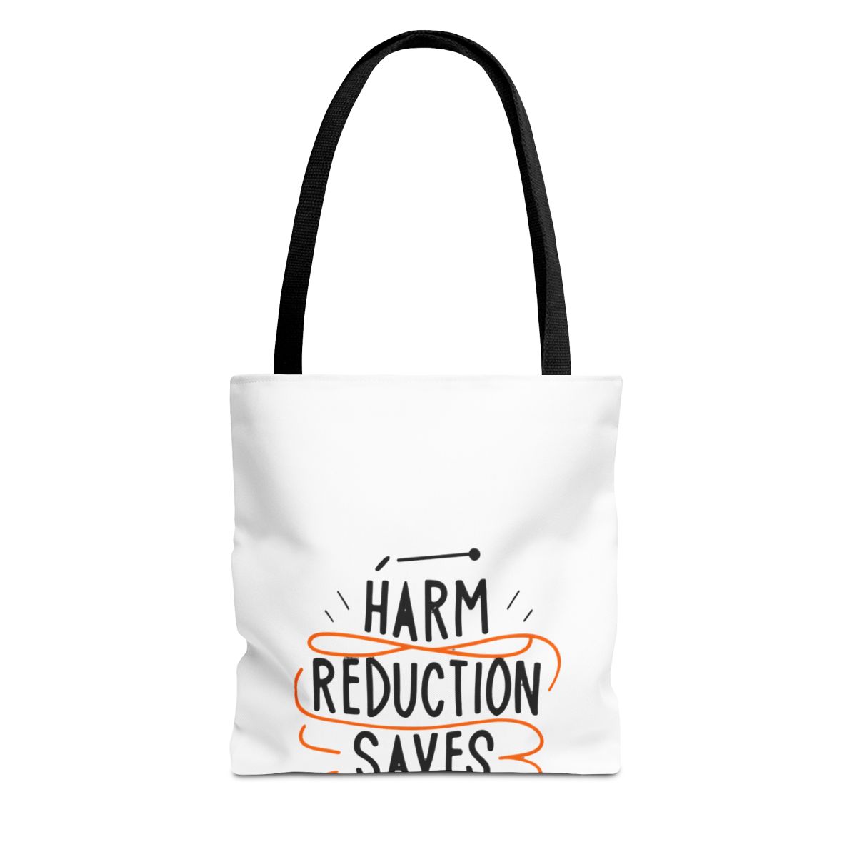 Harm Reduction Saves Lives Bold Activist T-Shirt